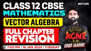 Class 12 CBSE  Mathematics  Vector Algebra  Full Chapter Revision  Xylem CBSE 11 amp 12 [upl. by Benzel]