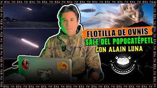 Flotilla de ovnis sale del Popocatépetl  Alain Luna [upl. by Aneehsat]