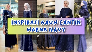 Inspirasi GaunGamis Warna Navy Kekinian [upl. by Bluefarb]