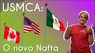 USMCA o novo Nafta  Brasil Escola [upl. by Rhodes]