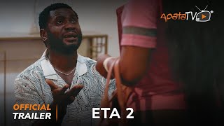 Eta 2 Yoruba Movie 2024  Official Trailer  Now Showing On ApataTV [upl. by Cathyleen]