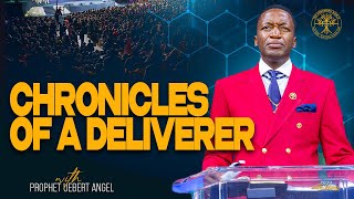 The Chronicles of A Deliverer  Prophet Uebert Angel [upl. by Aihsenat]