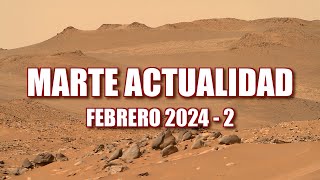 NOTICIAS DE MARTE  10 FEBRERO 2024  Perseverance Ingenuity amp Curiosity [upl. by Jaf991]