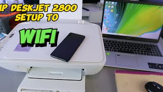 HP DeskJet 2800E Set Up  Connect To WIFI Via HP Smart App [upl. by Iznik]