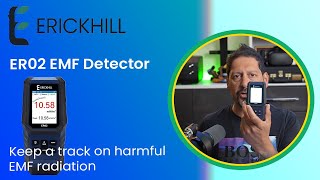 Keep a track on harmful EMF radiation  ErickHill ER02 [upl. by Ollecram]