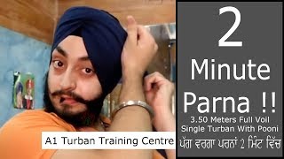 Parna Semi Patiala Shahi 350 Meter Pagg style parna  short Turban [upl. by Akinal65]