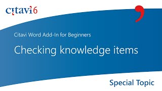 Citavi 6 Word AddIn Checking knowledge items 212 [upl. by Athalia]