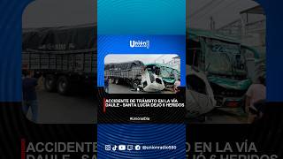 Accidente de tránsito entre dos buses de transporte interprovincial y un camión uniónnoticiosa [upl. by Donia]