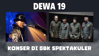 Konser Dewa 19 di GBK Dijamin Spektakuler ‼️‼️‼️ [upl. by Valenta]