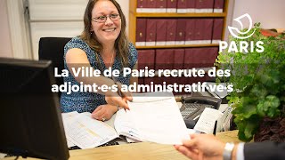 La Ville de Paris recrute 150 adjointes et adjoints administratifs en 2022 [upl. by Shea310]