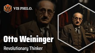 Otto Weininger Unraveling the Secrets of Sex and Character｜Philosopher Biography [upl. by Alfie]