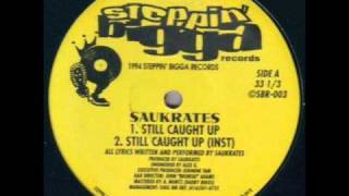 Saukrates  Still Caught Up Instrumental [upl. by Yttisahc]