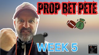 🏈 Prop Bet Pete WEEK 5 [upl. by Hoy]