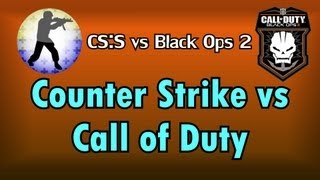 Call of Duty Black Ops 2 vs Counter Strike Source [upl. by Nuhsar]