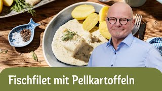 Fischfilet mit Pellkartoffeln und Dillsoße [upl. by Enoryt]