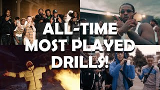 Most Played DRILL Songs Of All Time💀 2023 Update [upl. by Rist]