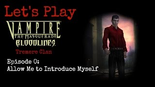 Lets Play  Vampire The Masquerade Bloodlines  Tremere  UP 91  Introduction [upl. by Yates]