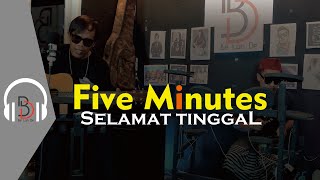 Selamat Tinggal  Five Minutes  Cover By Be Lan De [upl. by Enylcaj]