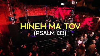 HINEH MA TOV Psalm 133 LIVE at the TOWER of DAVID Jerusalem  Joshua Aaron  Messianic Worship [upl. by Kayne]