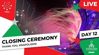 Closing Ceremony  Summer Universiade 2019 [upl. by Nrol86]