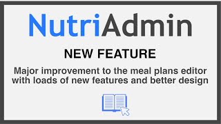 Major update to the meal plan editor in NutriAdmin Dozens of new features and improved design [upl. by Kasevich]