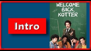 Welcome Back Kotter Intro HD 1080p [upl. by Eneles]