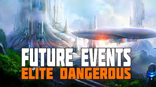 Elite Dangerous Future Events  A Historical Timeline [upl. by Ahsim]