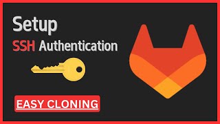 How to Setup SSH on GitLab  Easy Cloning [upl. by Adym822]