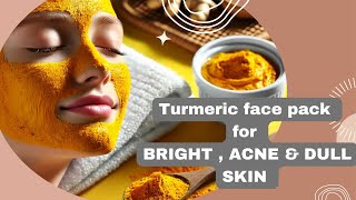 Turmeric face pack  brightens skin  treats acne [upl. by Noiz]