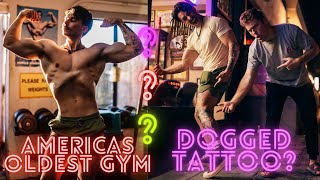 Oldest Gym in America  Dogged Tattoo [upl. by Aguayo]