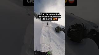 Le touriste le plus fou que j’ai rencontré au ski  🤯😱 ski winter danger skifreeride [upl. by Arola712]