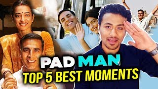 PADMAN Trailer  TOP 5 BEST MOMENTS  Akshay Kumar Sonam Kapoor Radhika Apte [upl. by Turoff]