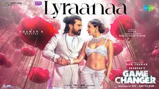 Lyraanaa  Game Changer  Ram Charan  Kiara Advani  Shreya Ghoshal  Karthik  Thaman S  Shankar [upl. by Eelyma]