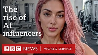 The AI models making huge money on Instagram  BBC World Service [upl. by Eyanaj]