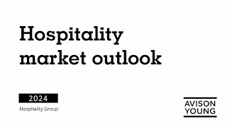 2024 Hospitality Market Outlook [upl. by Nnagrom305]