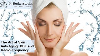 The Art of Skin AntiAging Skincare Part 2 BBL and RadioFrequency Needling [upl. by Ashely]