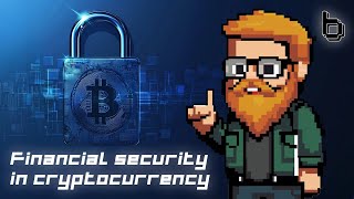 Bits Academy – Episode 6  Financial Security In Cryptocurrency [upl. by Mccartan]