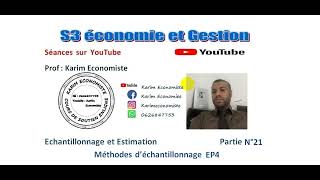 Echantillonnage et Estimation S3 Partie 21 Méthode déchantillonnage EP4 [upl. by Chiquita]