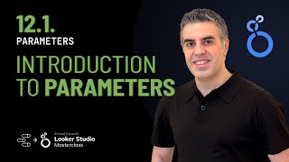 121 Introduction to Parameters Looker Studio Course  Advanced Google Data Studio Tutorial [upl. by Karrah642]