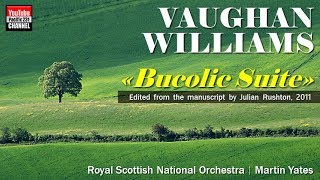 Ralph Vaughan Williams Bucolic Suite [upl. by Miru]