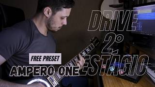 Drive 2º Estagio Vox AC30  Ampero OneMP100  Free Preset [upl. by Coonan]