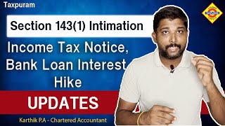 Section 1431 Intimation Income Tax Notice Bank Loan Interest Hike Updates [upl. by Donelle]