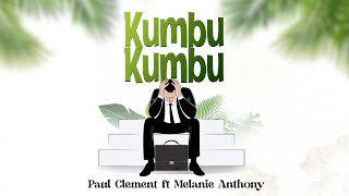 Paul Clement ft Melanie Anthony  Kumbukumbu official audio lyrics [upl. by Crowley]