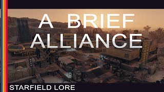 Starfield Lore  A Brief Alliance [upl. by Kym289]