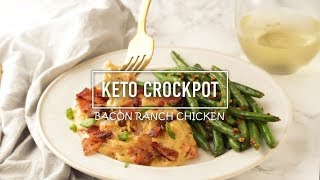 Keto Crockpot Chicken Bacon Ranch [upl. by Pauli]