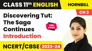 Discovering Tut Class 11 in English  Hornbill Chapter 3 Class 11 English [upl. by Rie]