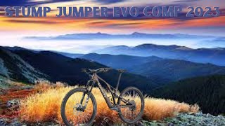 Stump jumper evo comp 2023 stumpjumper [upl. by Adnawat]