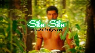 Vanamagan Movie Song  SILU SILU SONG  SlowedReverb [upl. by Sumner]