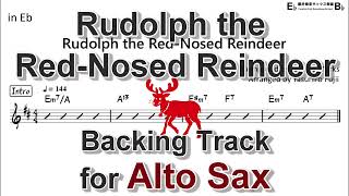 Rudolph the RedNosed Reindeer  Backing Track with Sheet Music for Alto Sax [upl. by Nyleaj411]