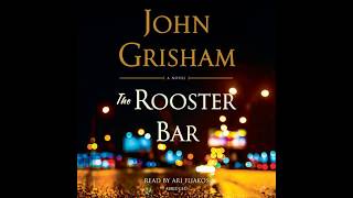 The Rooster Bar by John Grisham read by Ari Fliakos – Audiobook Excerpt [upl. by Edras]